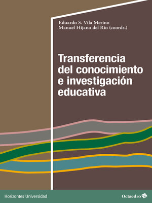 cover image of Transferencia del conocimiento e investigación educativa